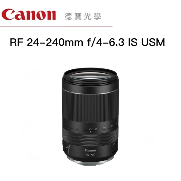 Canon RF 24-240mm F4-6.3 IS USM EOS R5 R6 大光圈變焦鏡 旅遊鏡 台灣佳能公司貨 飛羽 追星 棒球 必備