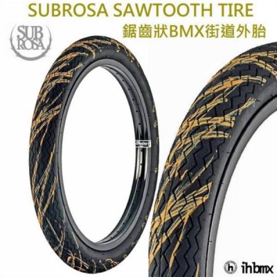 I.H BMX] SUBROSA SAWTOOTH TIRE 2.35 鋸齒狀街道外胎黑色DH/極限單車