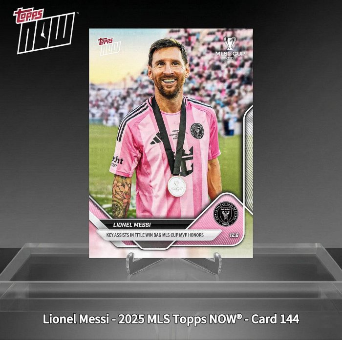 2025 MLS Topps NOW® -Lionel Messi -  Card 144紀念普卡
