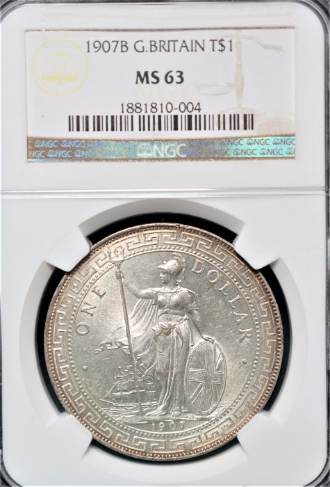 超特價】MS63【稀有年】1907年1907-B 英屬香港英國貿易銀站洋壹圓NGC