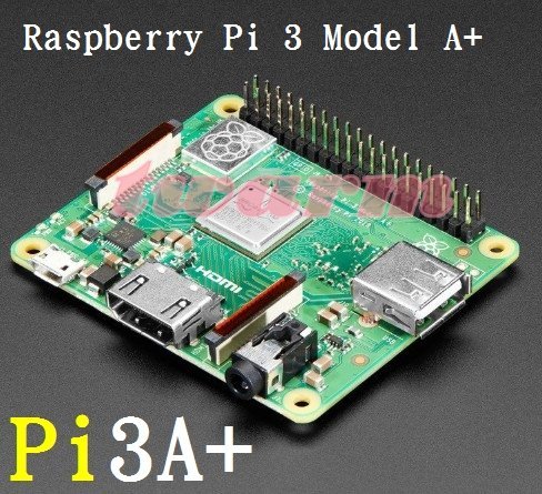Power Pi3a Raspberry Pi 《德源科技》樹莓派 Raspberry Pi 3 Model A+ 主機板 Pi3A+ plus | Yahoo拍賣