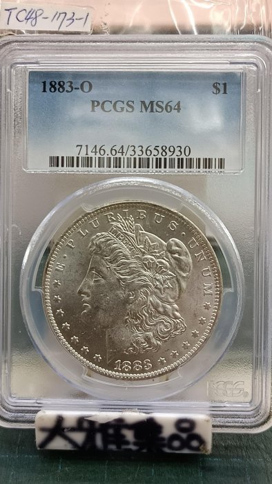 TC48~173-1鑑定幣美國1883-O摩根壹圓銀幣PCGS鑑定MS64編號33658930