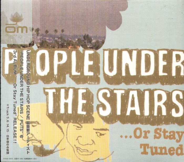 K - People Under The Stairs - Or Stay TUNED 日版+2BONUS - NEW