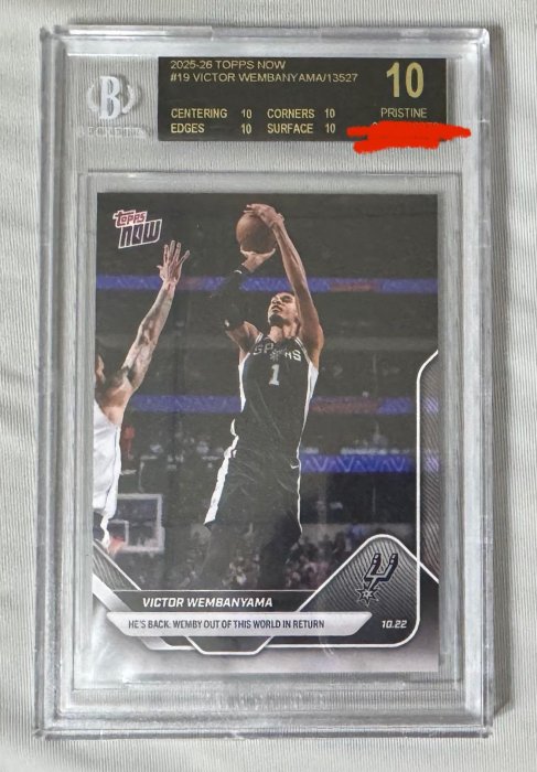 2025-26 TOPPS NOW #19 VICTOR WEMBANYAMA BGS 10 BLACK LABEL 黑標！