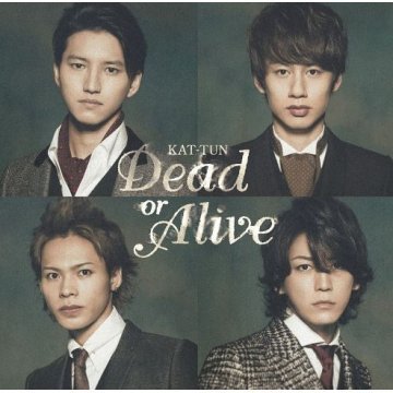 日本現貨]KAT-TUN 2015年最新作品 Dead or Alive (初回限定盤2 CD＋DVD