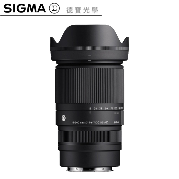 『新品上市』Sigma C 16-300mm F3.5-6.7 DC OS 恆伸公司貨 飛羽 追星 棒球 必備