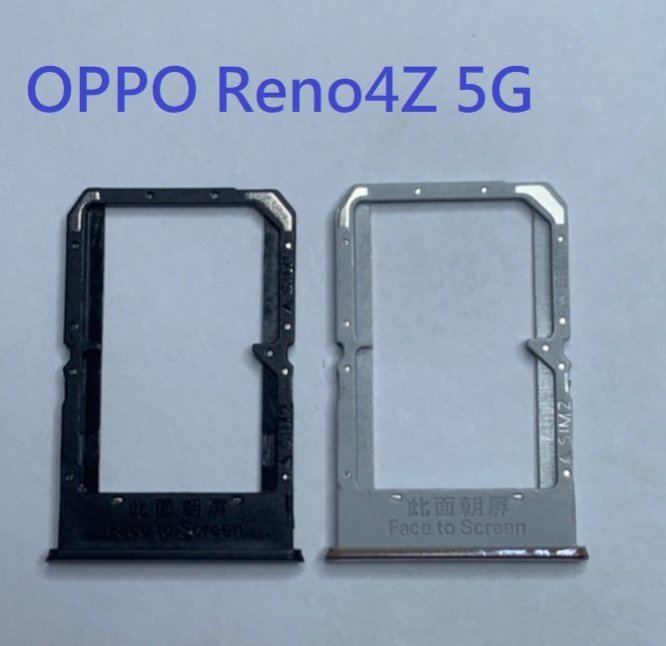 OPPO Reno4Z Reno 4Z Reno4 Z 5G 卡託 卡槽 卡託 卡座 SIM卡座 卡架