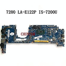 戴爾 DELL latitude 7280 主板 LA-E122P I5-7200U JYHTD 6KV79