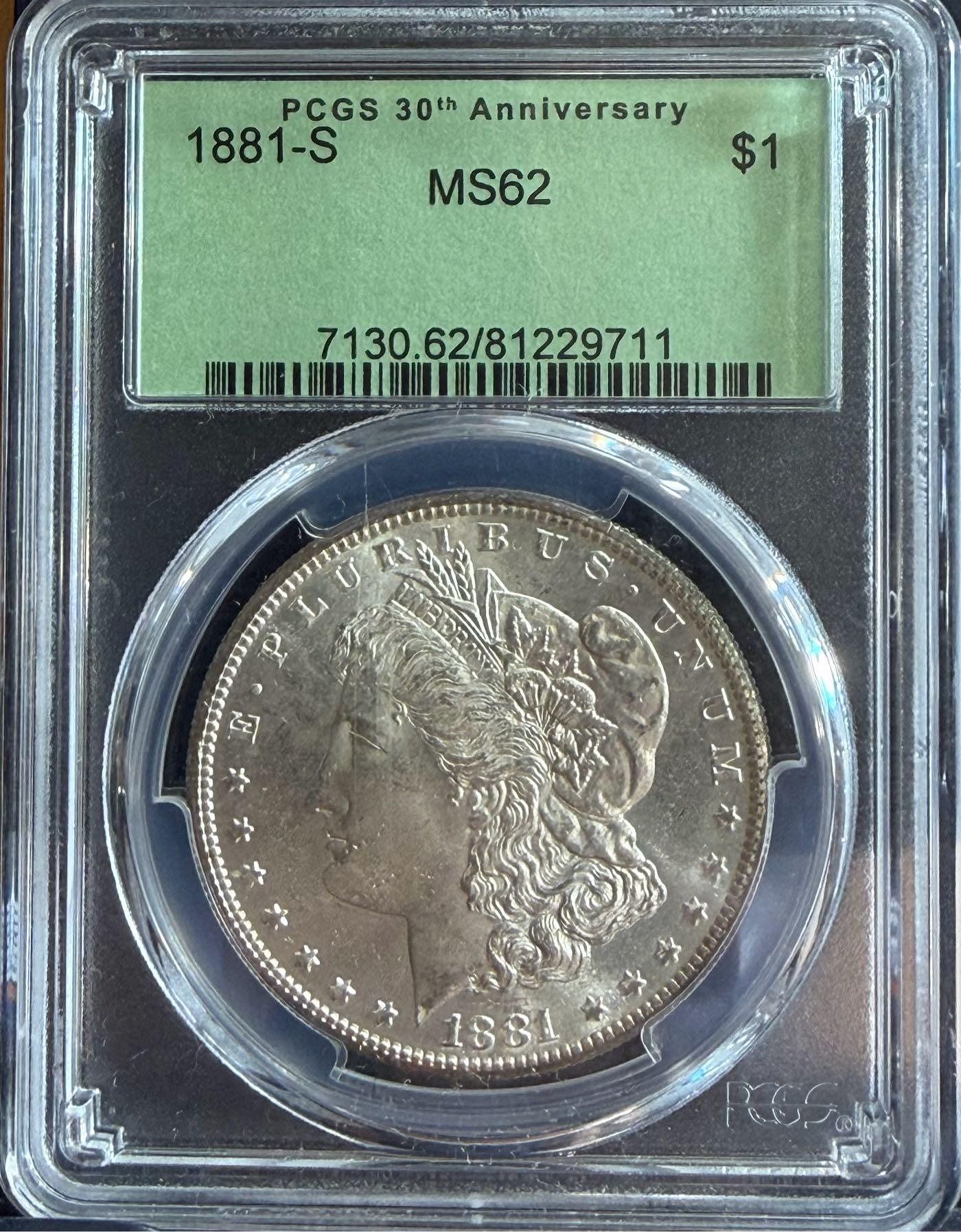 1881- S記舊金山廠摩根壹圓銀幣PCGS MS62 (30週年紀念標籤+全車輪銀光