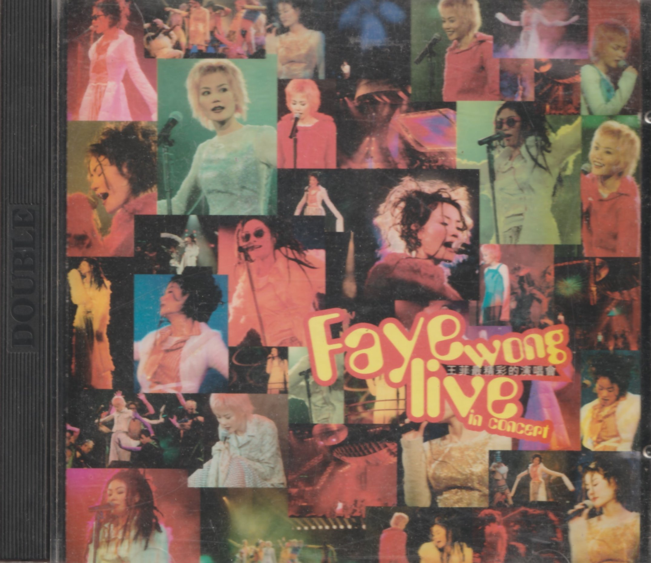 王菲最精彩的演唱會 (Faye Wong Live In Concert)2枚 王菲 – 王菲最精彩的演唱會 (Faye Wong Live In Concert