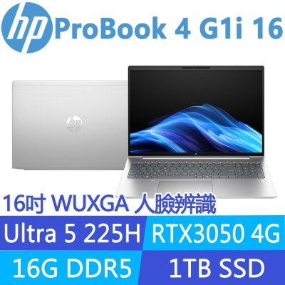 HP惠普 HP 惠普 ProBook 4 G1i 16吋RTX3050商用AI筆電(Ultra 5 225H/16G/1T SSD/3年保固/BZ2Z6PT)