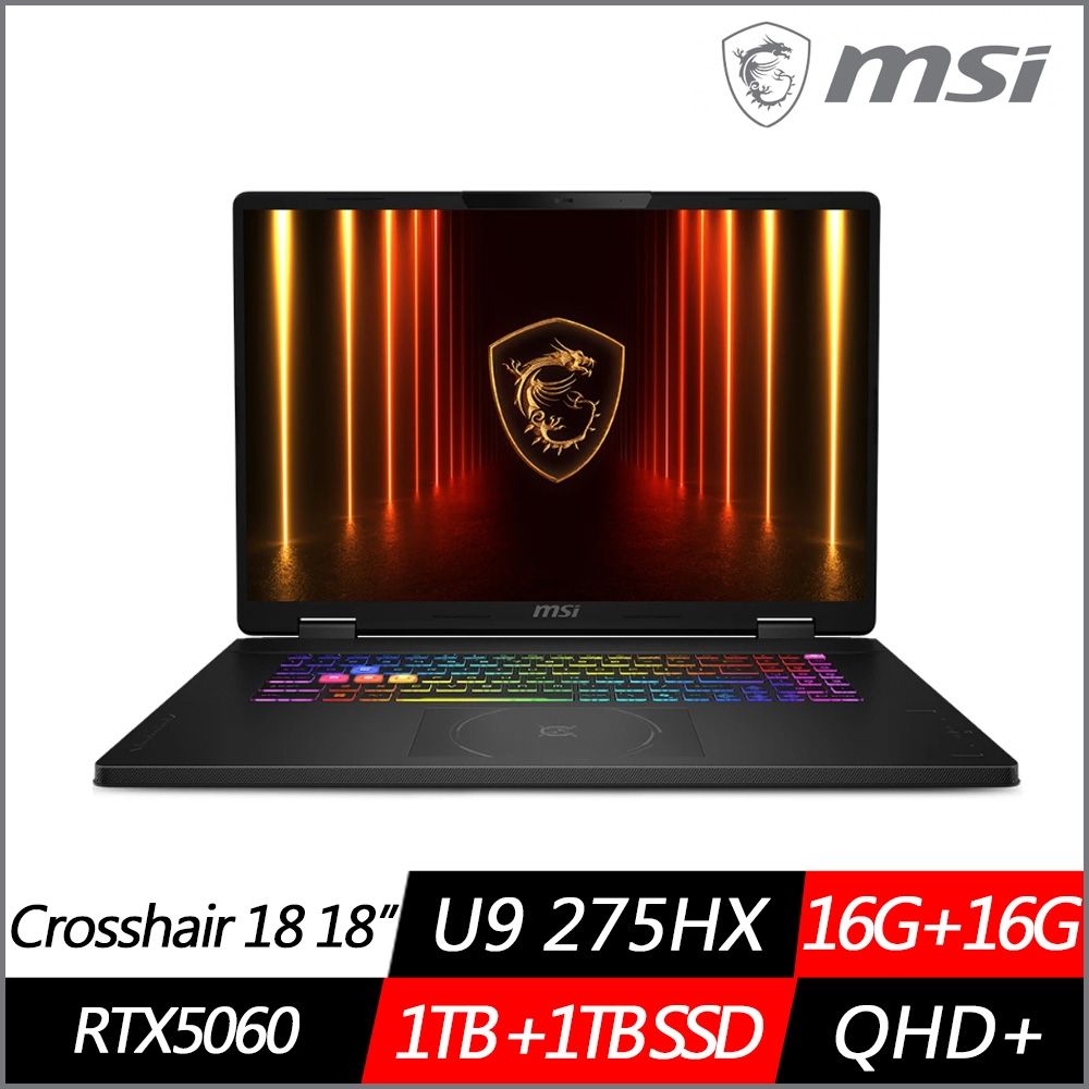 MSI微星Crosshair 18 HX AI A2XWFKG-058TW 18吋電競筆電Ultra 9 275HX
