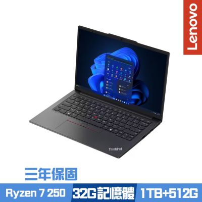 Lenovo聯想 Lenovo 聯想 ThinkPad E14 Gen 7 14吋商務筆電 Ryzen 7 250/32G/1TB+512G SSD/Win11Pro/三年保/特仕版