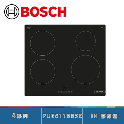 BOSCH 博世 BOSCH博世 PUE611BB5E 陶瓷玻璃 4系列 60cm 檯面式四口IH 感應爐