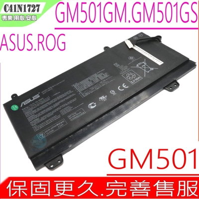 ASUS C41N1727 電池 華碩 ROG ZephyrusM GM501 GM501GM GM501GS GU501 GU501G GU501GM C41PiJH 4ICP7/48/70