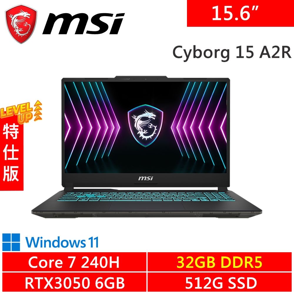 MSI微星Cyborg 15 A2RUDX-2095TW-SP3 15.6吋 黑(Core 7 240H/32G DDR5/512G PCIE/RTX3050 6G/)特仕版
