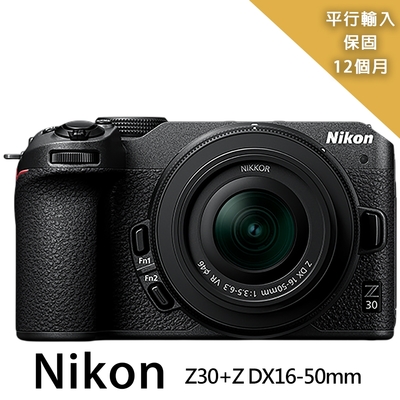 【Nikon 尼康】Z30+Z DX16-50mm變焦鏡組*(平行輸入)