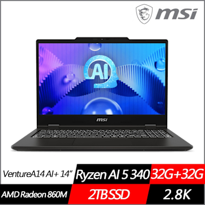 MSI微星 Venture A14 AI+ A3HMG-016TW 14吋商務筆電 Ryzen AI 5 340/32G+32G/2TB PCIe SSD/Win11/特仕版)
