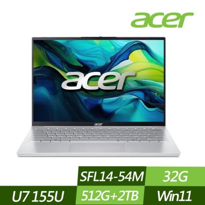 ACER 宏碁 SFL14-54M-72JK 14吋效能筆電 (Ultra 7 155U/32G/512G+2TB PCIe SSD/Win11特仕版)