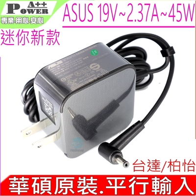 ASUS 19V 2.37A 45W 華碩 充電器 F201E F202E FX200CA J200 K200MA Q200E R103BA R542UR S14 S200 S406UA S510UQ