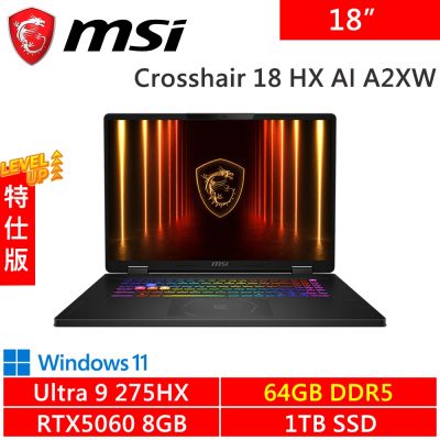 MSI微星 Crosshair 18 HX AI A2XWFKG-058TW-SP13 18吋電競筆電(Ultra 9 275HX/64G DDR5/1TB/RTX5060 8G)特仕版