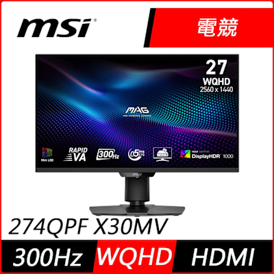 MSI微星 MAG 274QPF X30MV 27型 WQHD VA 300Hz 平面電競螢幕(0.5ms/HDR/低藍光/HDMI)