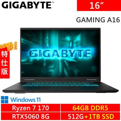 技嘉 GAMING A16 5VHP3TW893SH-SP8 16吋 黑(AMD Ryzen 7 170/64G DDR5/512G +1TB SSD/RTX5060 8G/W11)特仕機
