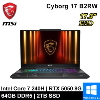 MSI微星 Cyborg 17 B2RWEKG-019TW-SP9 17吋 黑(Core 7 240H/64G/2TB SSD/RTX5050 8G/W11)特仕版