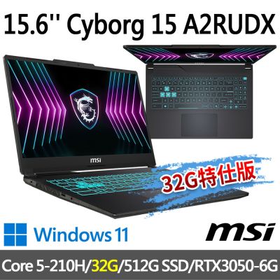 MSI微星 Cyborg 15 A2RUDX-2288TW 15.6吋 電競筆電 (Core 5-210H/32G/512G SSD/RTX3050-6G/Win11-32G特仕版)