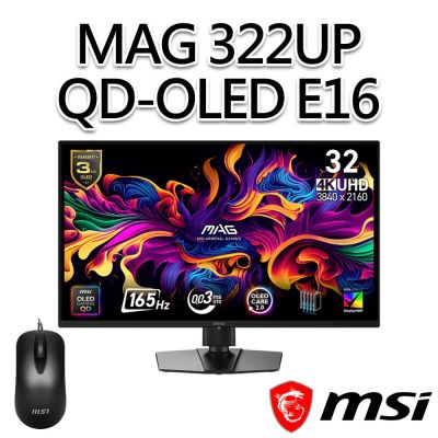 【滑鼠組】MSI微星 MAG 322UP QD-OLED E16 31.5吋 電競螢幕 (31.5 /3840x2160/16:9/165Hz/QD-OLED)