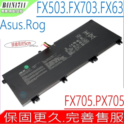 ASUS GL503 GL703 B41N1711 電池 華碩 FX503VD FX705D FX705V FX63V GL503G GL703G ZX63V ZX73VM PX703 PX705