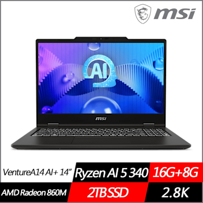 MSI微星 Venture A14 AI+ A3HMG-016TW 14吋商務筆電 Ryzen AI 5 340/16G+8G/2TB PCIe SSD/Win11/特仕版)