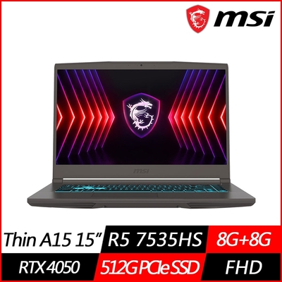 MSI微星 Thin A15 B7VE-031TW 15.6吋電競筆電(Ryzen 5 7535HS/RTX4050/8G+8G/512G PCIe SSD/Win11/特仕版)