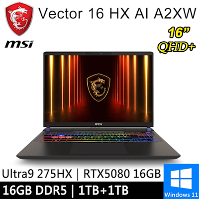 MSI微星 微星 Vector 16 HX AI A2XWIG-014TW-SP2 16吋 灰(Ultra 9 275HX/16G/1TB+1TB/RTX5080 16G/W11)特仕版