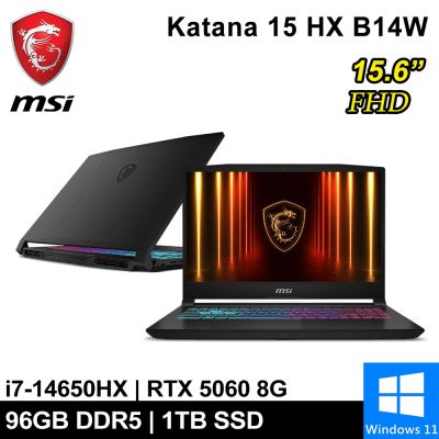 MSI微星 Katana 15 HX B14WFK-428TW-SP7 15.6吋 黑(i7-14650HX/96G/1TB SSD/RTX5060 8G/W11)特仕版
