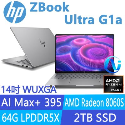 HP惠普 HP 惠普 ZBook Ultra G1a 14吋 16核心工作站(AMD Ryzen AI Max+ 395/64G/2T SSD/BK6M9PT)