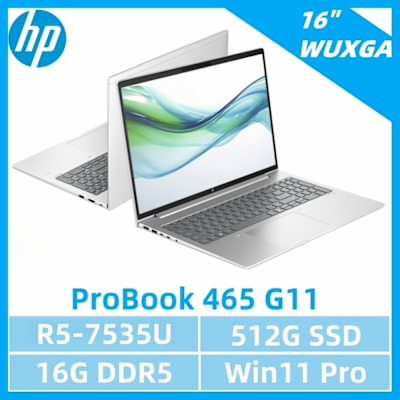 HP惠普 HP 惠普 ProBook 465 G11商用筆電(R5-7535U/16G/512G SSD/16 /W11P)