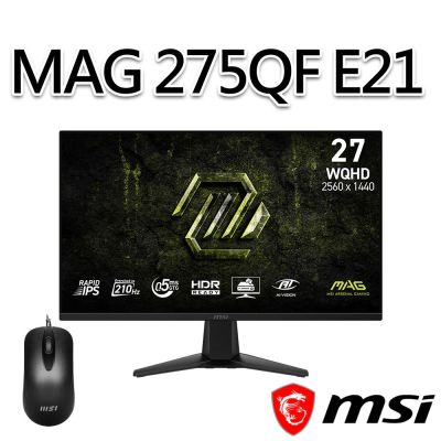 【滑鼠組】msi微星 MAG 275QF E21 27吋 平面電競螢幕 (27 /2560x1440/16:9/210Hz/IPS)