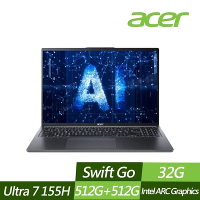 ACER 宏碁 SFG16-72-74C7 16吋效能筆電 (Ultra 7 155H/32G/1TB PCIe SSD/Win11/特仕版)