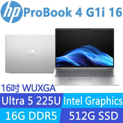 HP惠普 HP 惠普 ProBook 4 G1i 16吋300nits商用AI筆電(Ultra 5 225U/16G/512G/3年保固/BZ2U7PT)